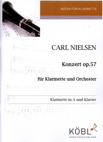 Konzert op.57 für Klarinette und Orchesterfür Klarinette in A und Klavier