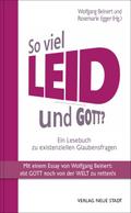 So viel Leid - und Gott? von Wolfgang Beinert | Taschenbuch