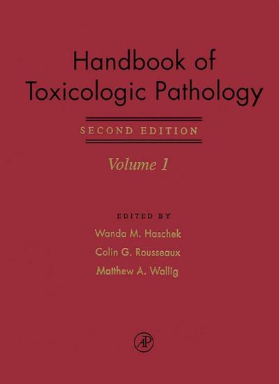 Haschek and Rousseaux’s Handbook of Toxicologic Pathology