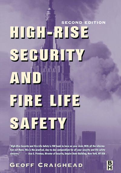High-Rise Security and Fire Life Safety
