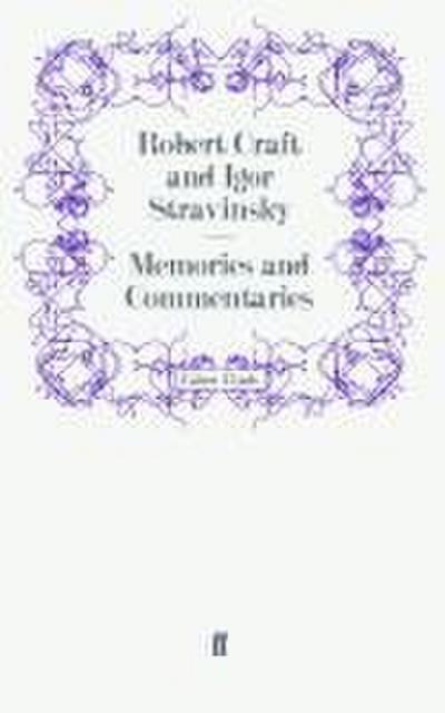 Memories and Commentaries