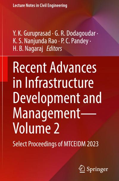 Recent Advances in Infrastructure Development and Management - Volume 2
