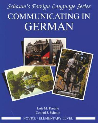 Communicating in German, (Novice Level)