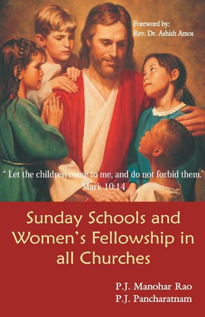 Sunday Schools and Women’s Fellowship in all Churches