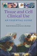 Tissue and Cell Clinical Use