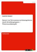 Einsatz von Privatarmeen in Krisengebieten durch Rebellengruppen / Widerstandskämpfer