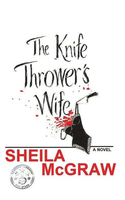 The Knife Thrower’s Wife