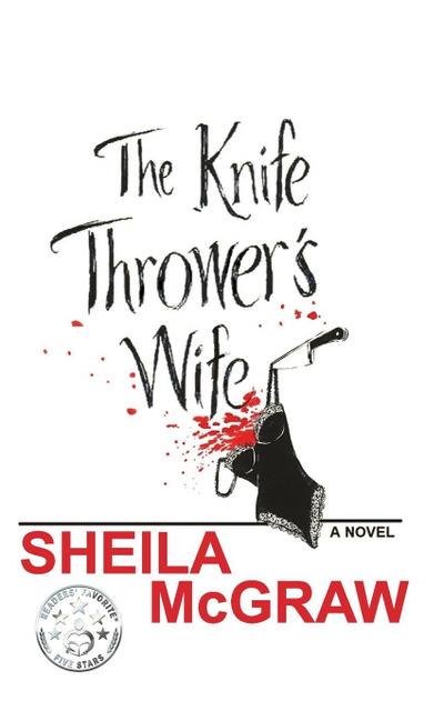 The Knife Thrower’s Wife