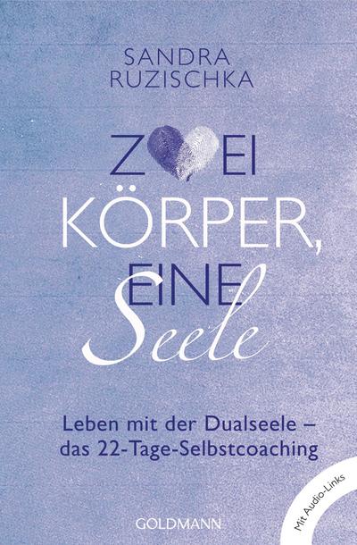 Zwei Körper, eine Seele