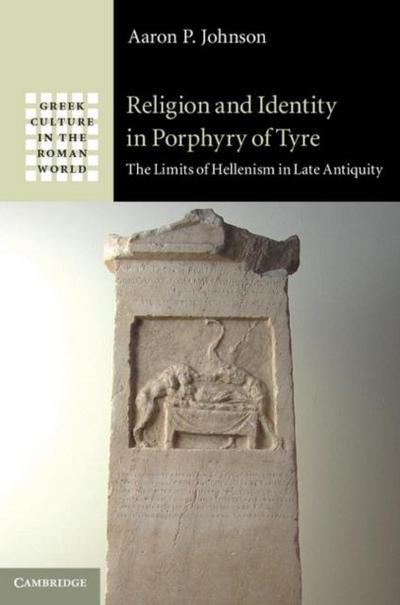 Religion and Identity in Porphyry of Tyre
