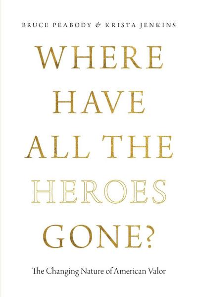Where Have All the Heroes Gone?
