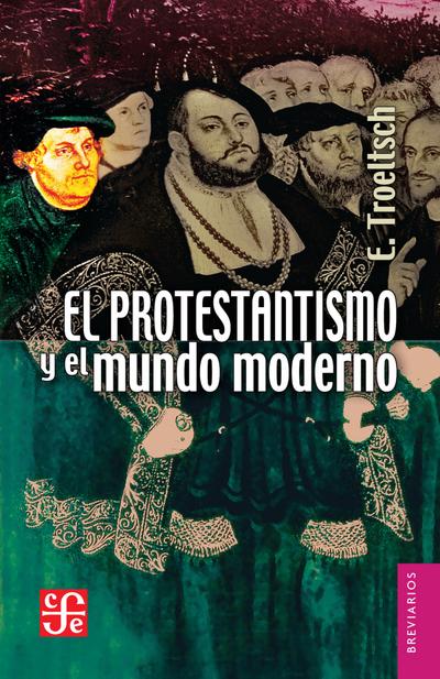 El protestantismo y el mundo moderno