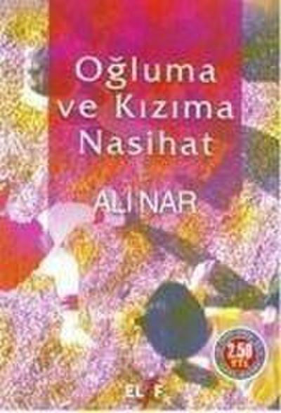 Ogluma ve Kizima Nasihat