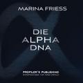 Die Alpha DNA