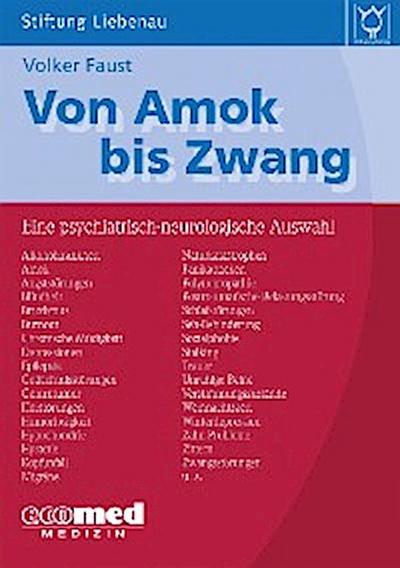 Von Amok bis Zwang (Bd. 1)