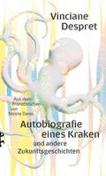 Autobiografie eines Kraken