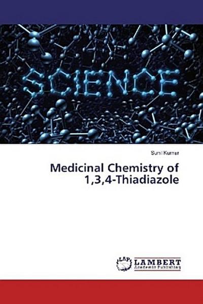Medicinal Chemistry of 1,3,4-Thiadiazole
