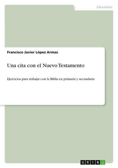 Una cita con el Nuevo Testamento