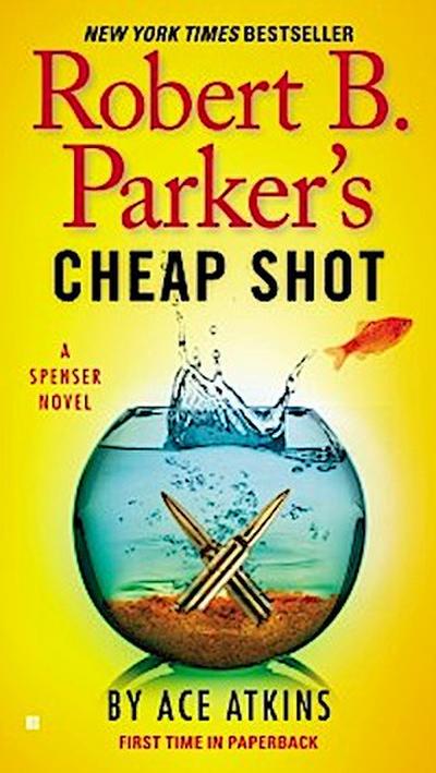 Robert B. Parker’s Cheap Shot