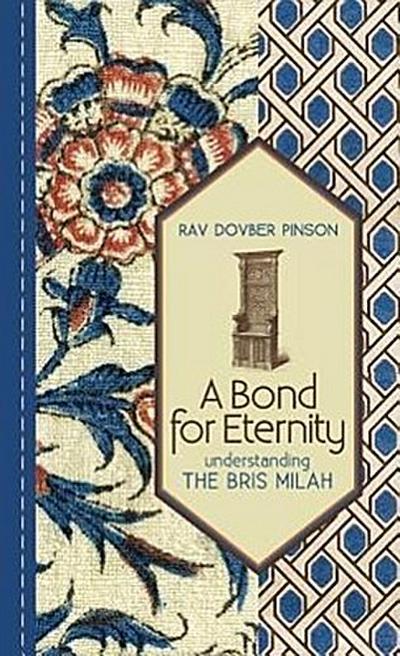 A Bond for Eternity: Understanding the Bris Milah