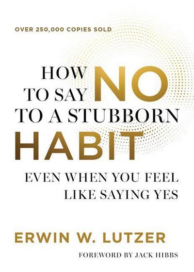 How to Say No to a Stubborn Habit