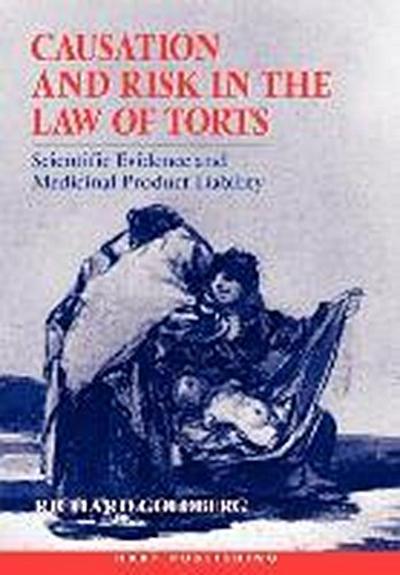 Causation and Risk in the Law of Torts