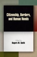Citizenship, Borders, and Human Needs