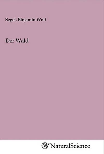 Der Wald