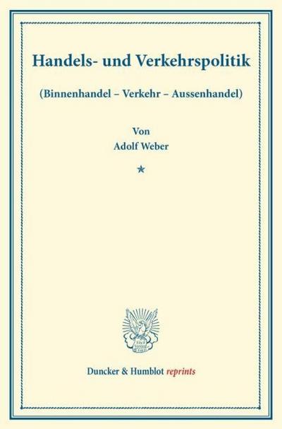 Handels- und Verkehrspolitik.