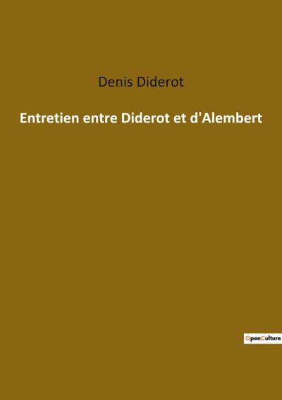 Entretien entre Diderot et d’Alembert