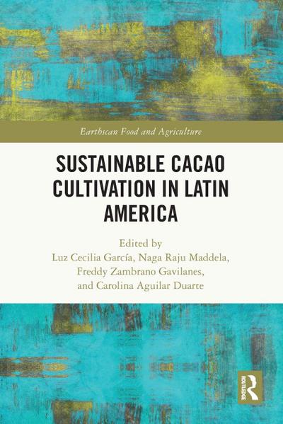 Sustainable Cacao Cultivation in Latin America