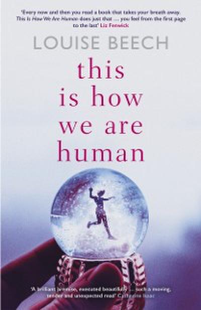 This is How We Are Human