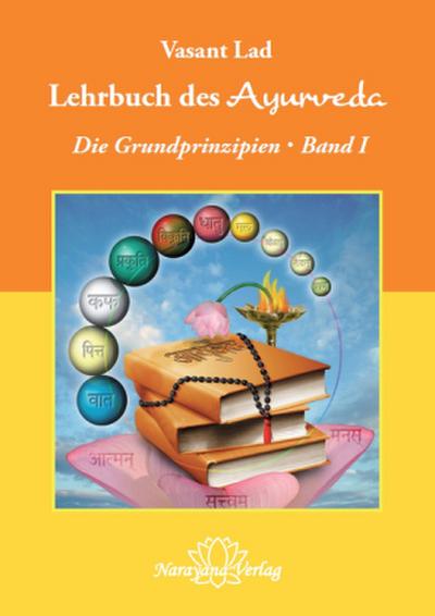 Lehrbuch des Ayurveda. Bd.1
