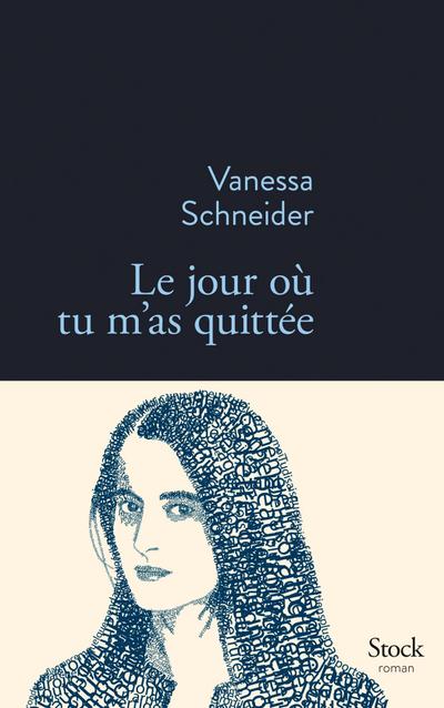 Le jour où tu m’as quittée