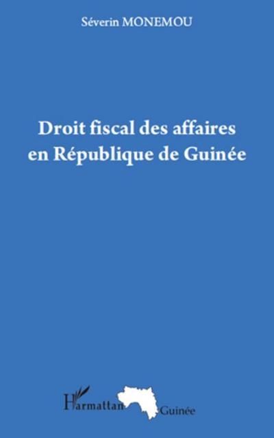 Droit fiscal des affaires en republique