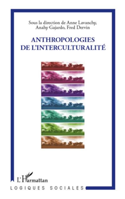 Anthropologies de l’interculturalité