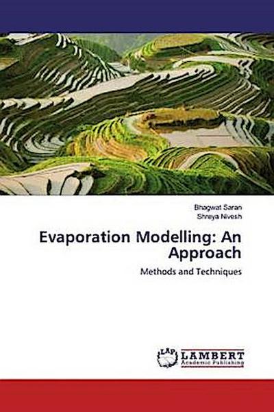 Evaporation Modelling: An Approach