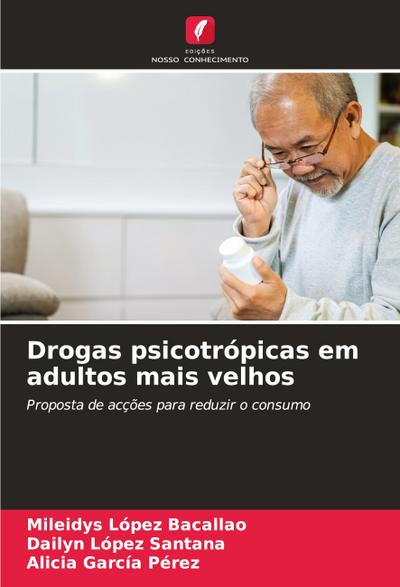 Drogas psicotrópicas em adultos mais velhos