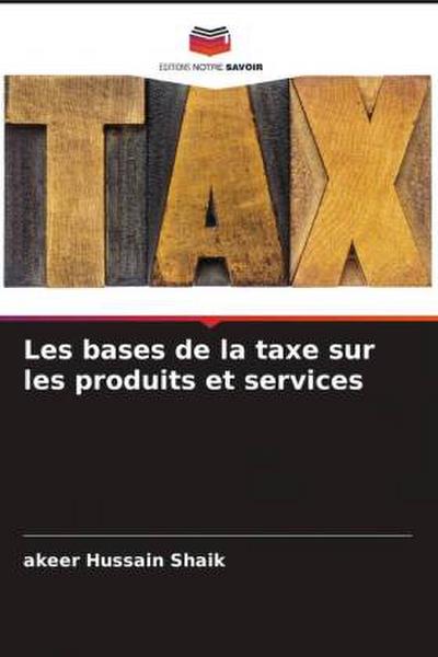 Les bases de la taxe sur les produits et services