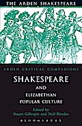 Shakespeare And Elizabethan Popular Culture
