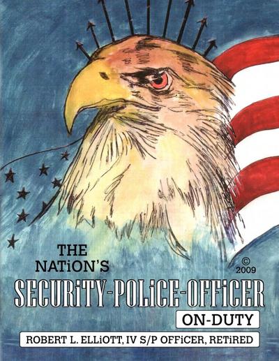 The Nation’s Security-Police-Officer On-Duty