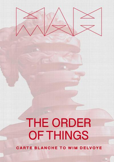 The Order of Things: Carte Blanche to Wim Delvoye - Exhibition Catalogue of the 2024 Wim Delvoye Exhibition at the Musée d’art et d’histoire, Geneva