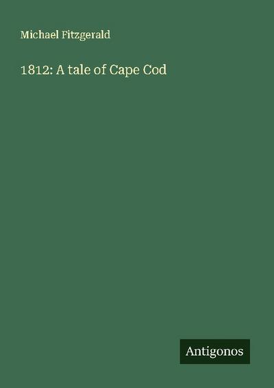 1812: A tale of Cape Cod