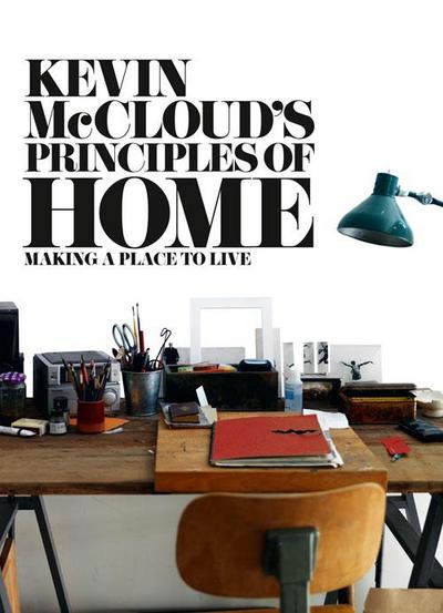 Kevin McCloud’s Principles of Home