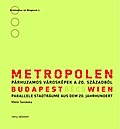 Metropolen Bécs Budapest Wien