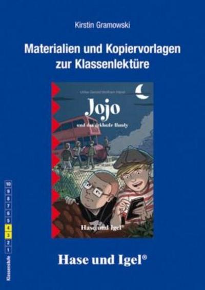 Materialien und Kopiervorlagen zur Klassenlektüre ’Jojo und das geklaute Handy’