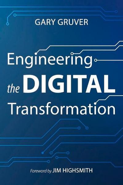 Engineering the Digital Transformation