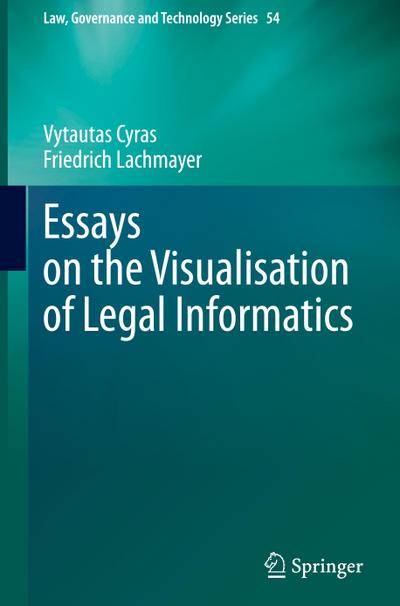 Essays on the Visualisation of Legal Informatics