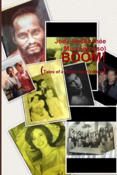 BOOM! Tales of a Native New Yorker