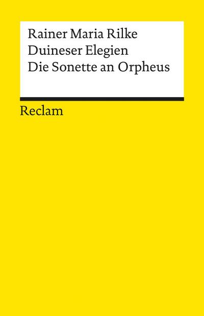 Duineser Elegien. Die Sonette an Orpheus